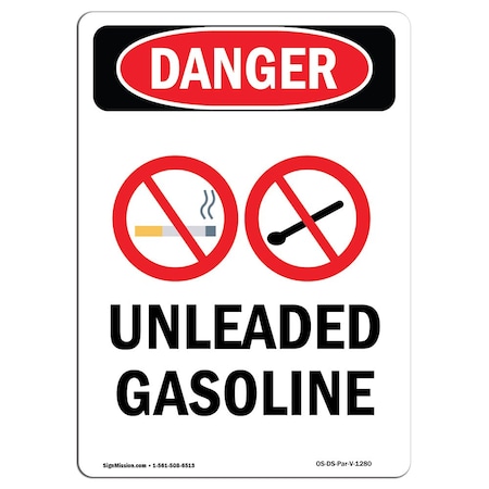 Signmission Safety Sign, OSHA Danger, 14" Height, Aluminum, Unleaded Gasoline, Portrait OS-DS-A-1014-V-1280